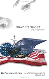 Gracie's Ghost: The Haunting