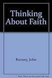 Thinking about faith