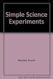 Simple science experiments with everyday materials