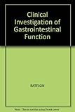 Clinical investigation of gastrointestinal function