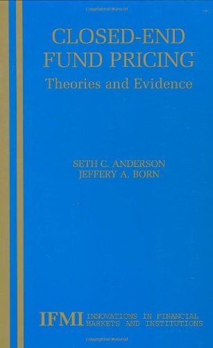 Closed-End Fund Pricing: Theories and Evidence (Innovations in Financial Markets and Institutions)