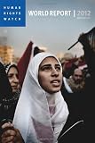 World Report 2012: Events of 2011 (Human Rights Watch World Report)