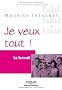 Je veux tout ! : Le travail