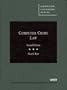 Computer Crime Law, 2d (American Casebook)