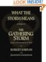 What the Storm Means: Prologue to the Gathering Storm