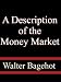 Lombard Street : A Description of The Money Market