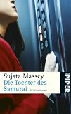 Die Tochter des Samurai: Kriminalroman - Sujata Massey