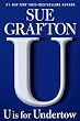 U is for Undertow (Kinsey Millhone Mystery) U is for Undertow (Kinsey Millhone Mystery)