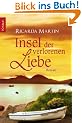 Insel der verlorenen Liebe: Roman