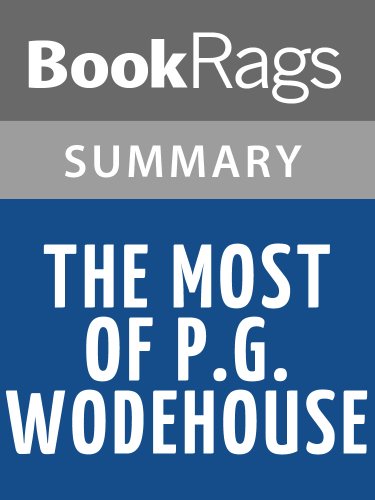 The Most of P.G. Wodehouse by P. G. Wodehouse | Summary & Study Guide