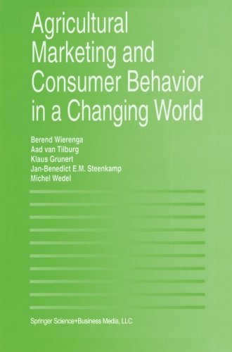 Agricultural Marketing and Consumer Behavior in a Changing World