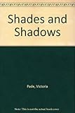 Shades and shadows