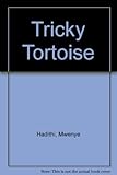 Tricky tortoise