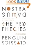 The Prophecies: A Dual-Language Edition with Parallel Text (Penguin Hardback Classics) (English and French Edition)