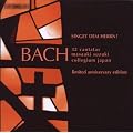 Bach : Singet dem Herrn ! - 32 cantates