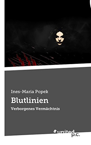 Blutlinien: Verborgenes Vermächtnis (German Edition)