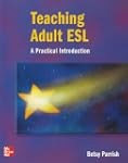Teaching Adult ESL: A Practical Intro...