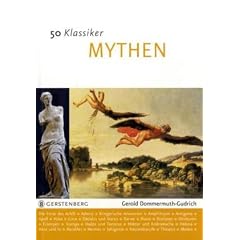 50 Klassiker Mythen: Die bekanntesten Mythen der griechischen Antike