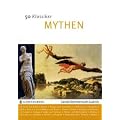 50 Klassiker Mythen: Die bekanntesten Mythen der griechischen Antike