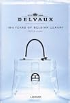 Delvaux: 180 years of Belgian luxury