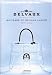 Delvaux: 180 years of Belgian luxury