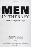 Men in Therapy: The Challenge of Change
