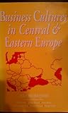 Business cultures in central and eastern Europe