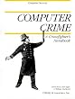 Computer Crime: A Crimefighter's Handbook (Computer Security)