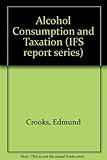 Alcohol consumption and taxation