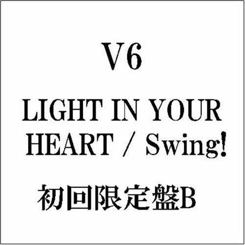 LIGHT IN YOUR HEART(初回限定盤B)(DVD付) V6