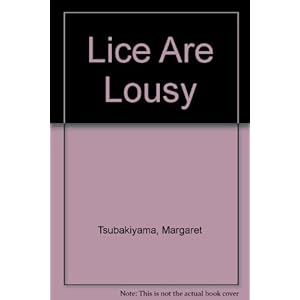 Lice Are Lousy