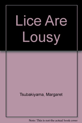 Lice Are Lousy