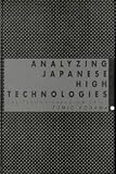 Analyzing Japanese High Technologies: The Techno-Paradigm Shift