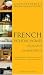 French Holiday Homes, Villas, Gites & Apartments (Alastair Sawday's Special Places to Stay)