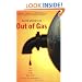 Out of Gas: The End of the Age of Oil