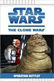 Star Wars The Clone Wars TV Series: Operation Huttlet