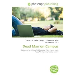 Dead Man on Campus: Gale Anne Hurd, Mark-Paul Gosselaar, Tom Everett Scott, Poppy Montgomery, Lochlyn Munro