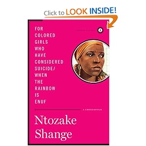 For colored girls who have considered suicide/When the rainbow is enuf (Scribner Classics)