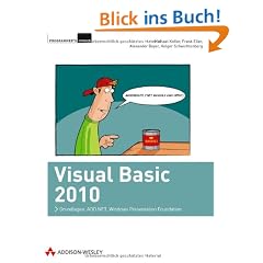 Visual Basic 2010: Grundlagen, ADO.NET, Windows Presentation Foundation