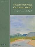 Education for Peace Curriculum Manual (Education for Peace Integrative Curriculum Series)