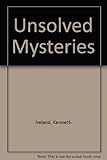 Unsolved mysteries