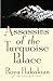 Assassins of the Turquoise Palace