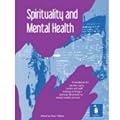 Spirituality and Mental Health: A Handbook for Service Users, Carers and Staff Wishing to Bring a Spirtual Dimension to Mental Health Services