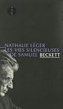 Les Vies silencieuses de Samuel Beckett