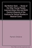 My mother said - : the way young people learned about sex and birth control