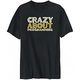 T-Shirt Mens Black  crazy about Programming  Hobbies