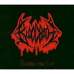Nightmares Made Flesh
