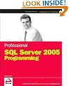 Professional SQL Server 2005 Programming (Programmer to Programmer)