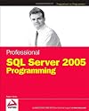 Professional SQL Server 2005 Programming (Programmer to Programmer)