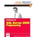Professional SQL Server 2005 Programming (Programmer to Programmer)